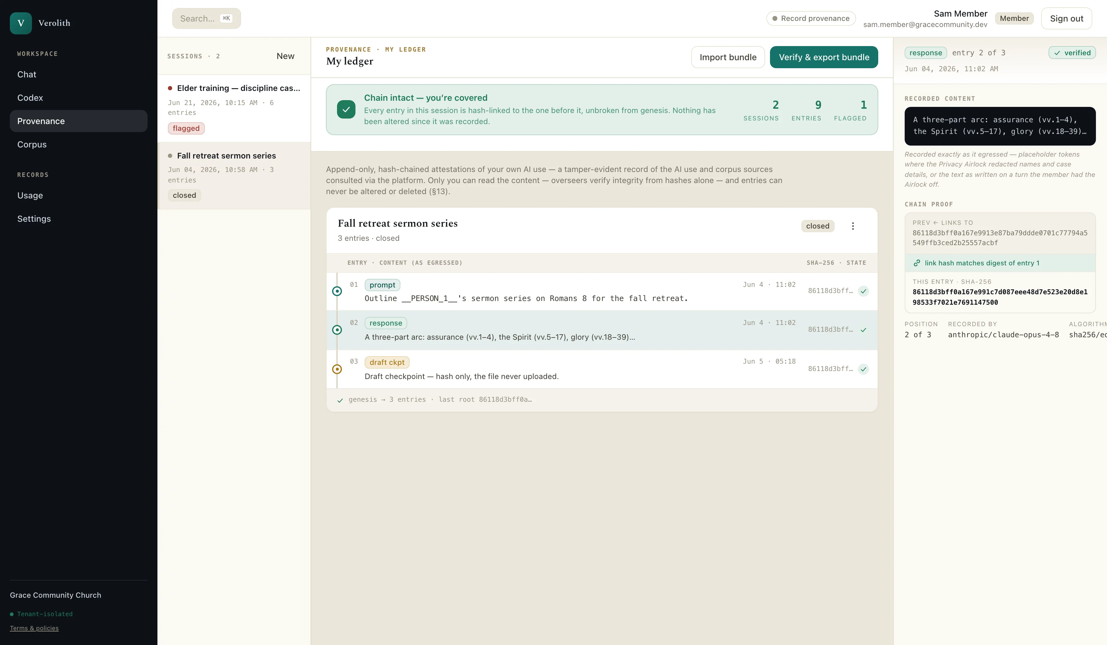 The Verolith provenance ledger showing a closed attestation session. A green banner reads “Chain intact — you’re covered”, and the entries display SHA-256 link hashes with a redacted __PERSON_1__ placeholder in the recorded prompt.
